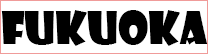 FUKUOKA